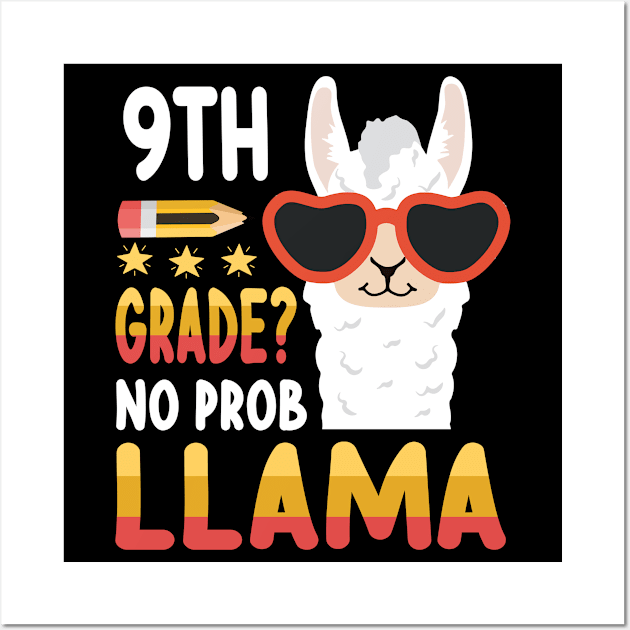 Llama Student Teacher Back To School 9th Grade No Prob Llama Wall Art by DainaMotteut